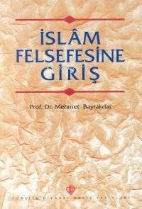 İslam Felsefesine Giriş - 1