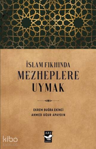 İslam Fıkhında Mezheplere Uymak - 1