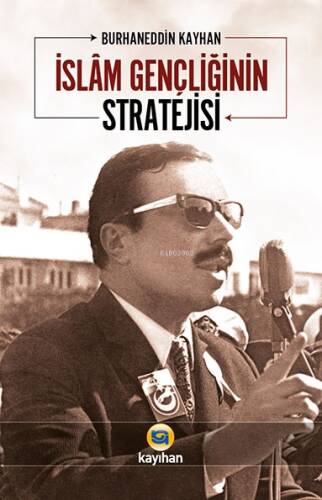 İslam Gençliğinin Stratejisi - 1