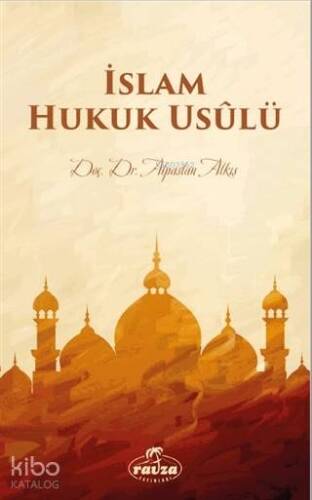 İslam Hukuk Usulü - 1