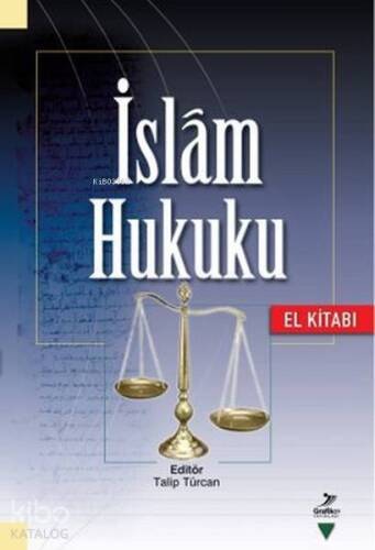 İslam Hukuku (El Kitabı) - 1