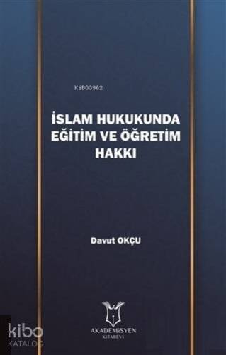 İslam Hukukunda Eğitim ve Öğretim Hakkı - 1