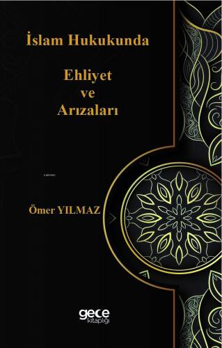 İslam Hukukunda Ehliyet ve Arızaları - 1