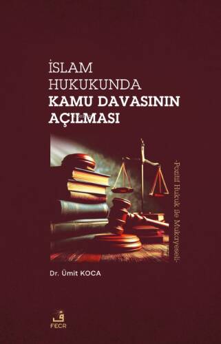 İslam Hukukunda Kamu Davasının Açılması - 1