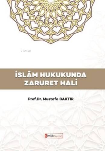 İslam Hukukunda Zaruret Hali - 1