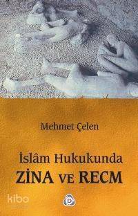 İslam Hukukunda Zina ve Recm - 1