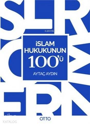 İslam Hukukunun 100'ü - 1