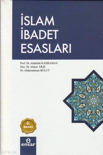 İslam İbadet Esasları - 1