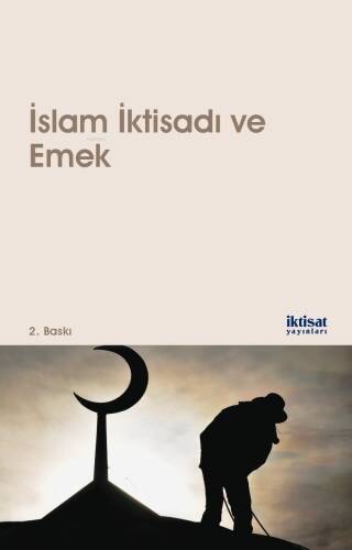 İslam İktisadı ve Emek - 1