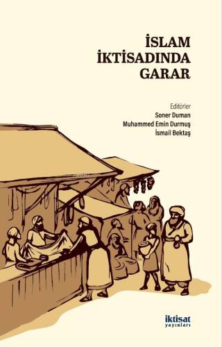 İslam İktisadında Garar - 1