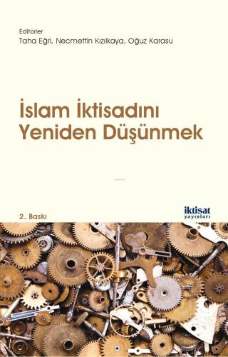 İslam İktisadını Yeniden Düşünmek - 1