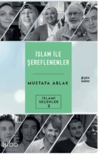 İslam İle Şerefleneneler - 1