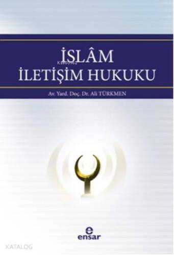 İslam İletişim Hukuku - 1