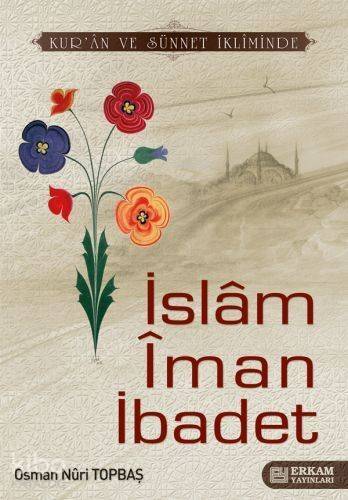 İslam İman İbadet - 1