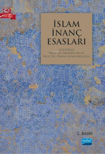 İslam İnanç Esasları - 1