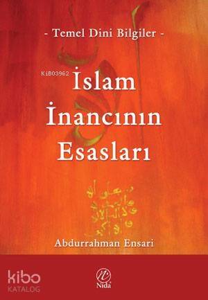 İslam İnancının Esasları - 1