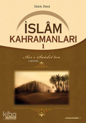 İslam Kahramanları - 1 - 1