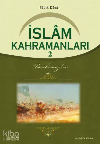 İslam Kahramanları - 2 - 1