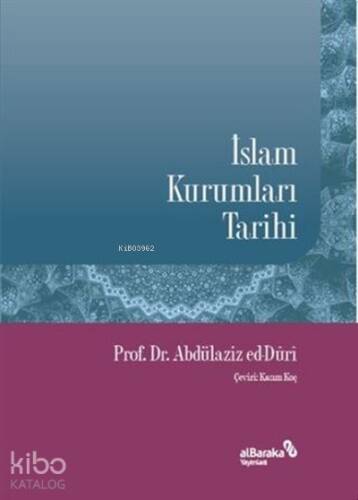 İslam Kurumları Tarihi - 1