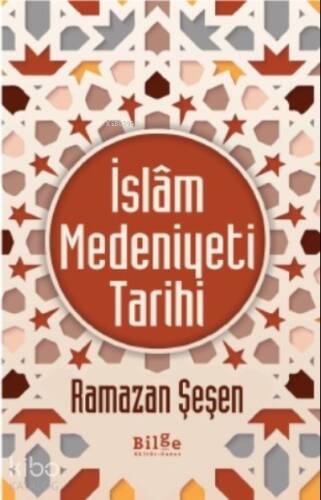 İslam Medeniyet Tarihi - 1