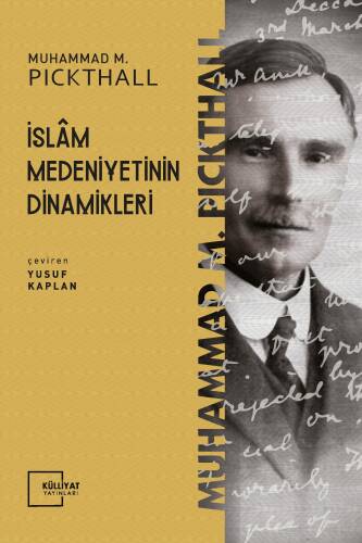 İslam Medeniyetinin Dinamikleri - 1