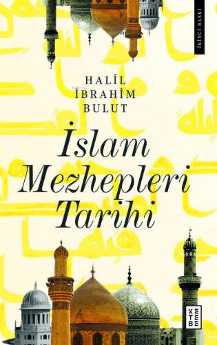 İslam Mezhepleri Tarihi - 1