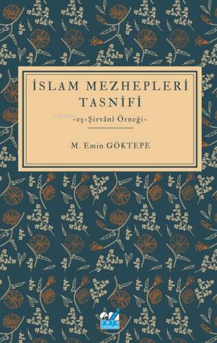 İslam Mezhepleri Tasnifi -eş-Şirvânî Örneği- - 1