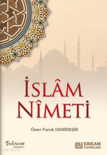 İslam Nimeti - 1