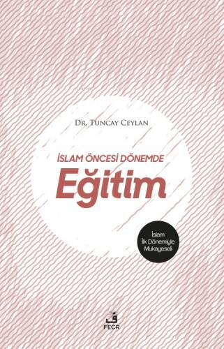 İslam Öncesi Dönemde Eğitim - 1