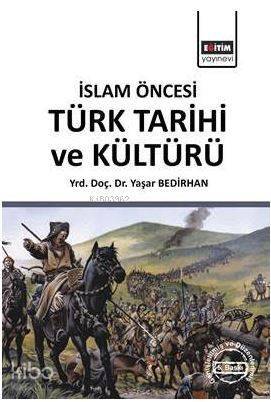 İslam Öncesi Türk Tarihi ve Kültürü - 1