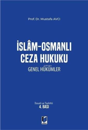 İslam - Osmanlı Ceza Hukuku Genel Hükümler - 1