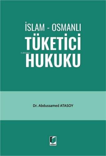 İslam - Osmanlı Tüketici Hukuku - 1