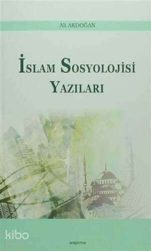 İslam Sosyoloji Yazıları - 1