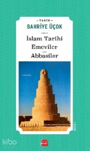 İslam Tarihi Emeviler Abbasiler - 1