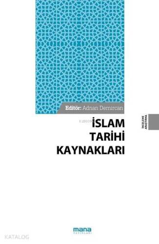 İslam Tarihi Kaynakları - 1