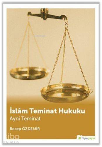 İslam Teminat Hukuku Ayni Teminat - 1