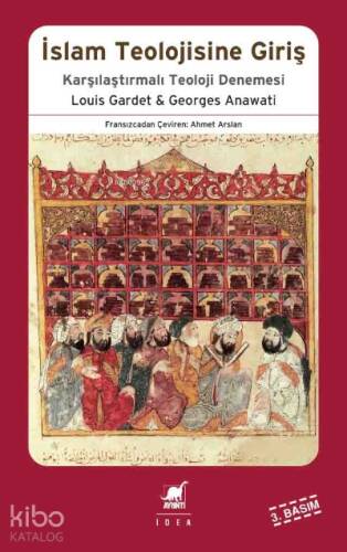 İslam Teolojisine Giriş; Karşılaştırmalı Teoloji Denemesi - 1