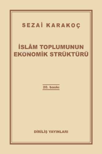 İslam Toplumunun Ekonomik Strüktürü - 1