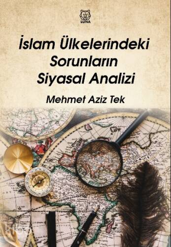 İslam Ülkelerindeki Sorunların Siyasal Analizi - 1