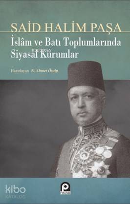 İslam ve Batı Toplumlarında Siyasal Kurumlar - 1