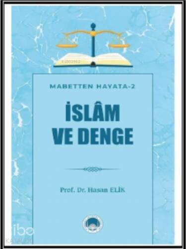 İslam ve Denge - 1