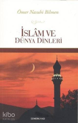 İslam ve Dünya Dinleri - 1