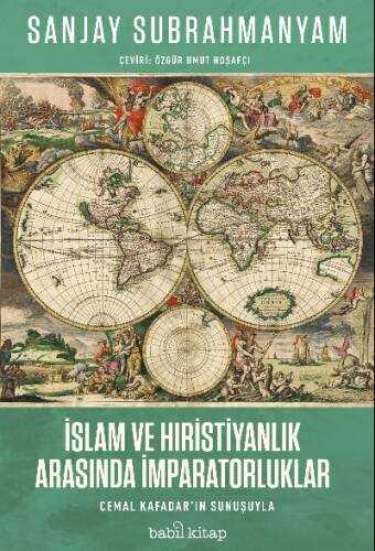 İslam ve Hıristiyanlık Arasında İmparatorluklar - 1