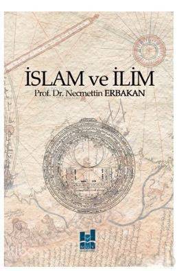 İslam ve İlim - 1