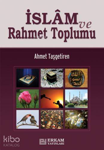 İslam ve Rahmet Toplumu - 1