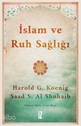 İslam ve Ruh Sağlığı - 1