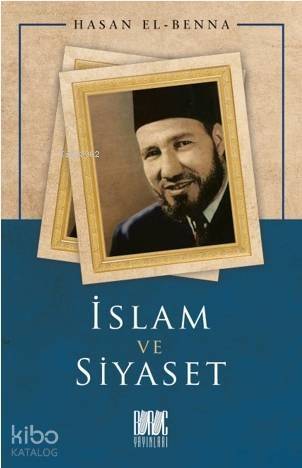 İslam ve Siyaset - 1