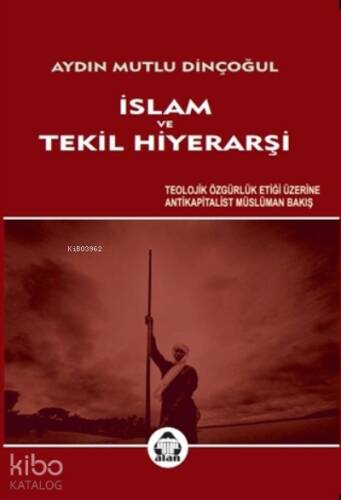 İslam ve Tekil Hiyerarşi - 1