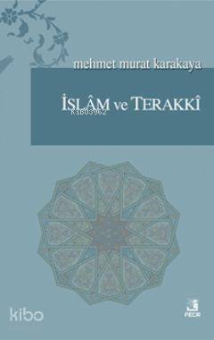 İslam ve Terakki - 1