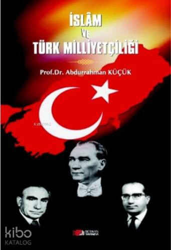 İslam ve Türk Milliyetçiği - 1